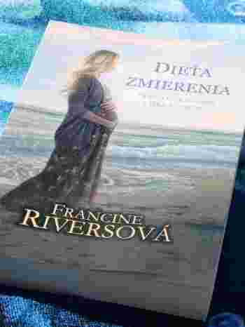 Francine RIversová: Dieťa zmierenia