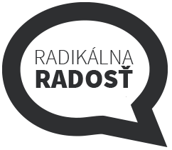 Radikálna radosť