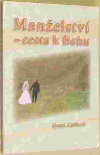 Manželstvo - cesta k Bohu