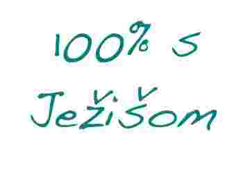 Ježiš Kristus, Boh sám, je naozaj prítomný v Tvojich 100%-tách každodenného snaženia